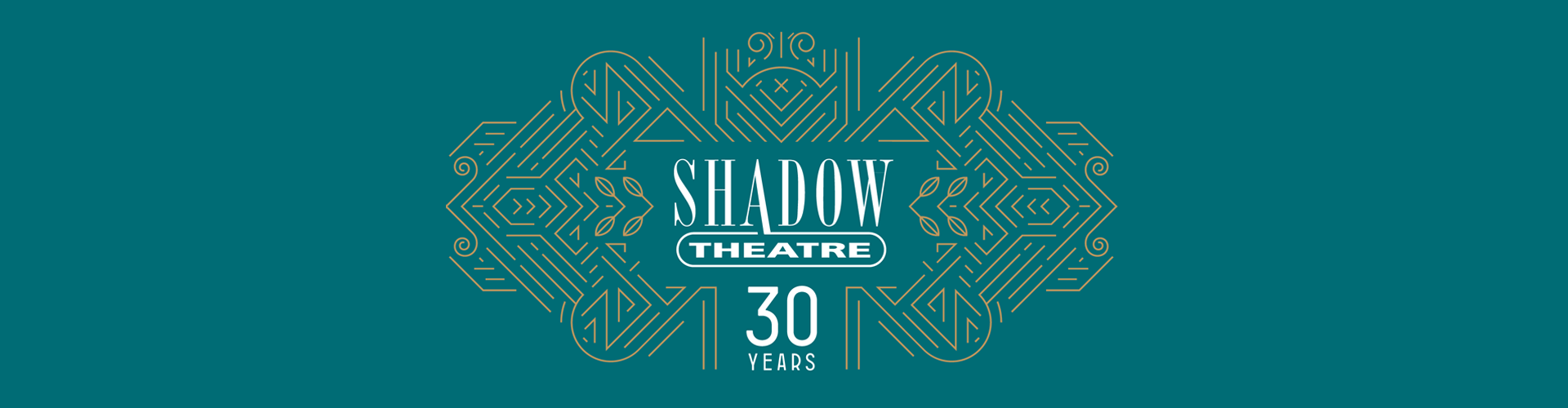 Shadow Theatre 30th Anniversary Banner